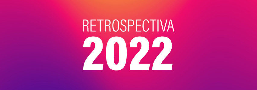 Retrospectiva 2022: Teste seus conhecimentos sobre os fatos